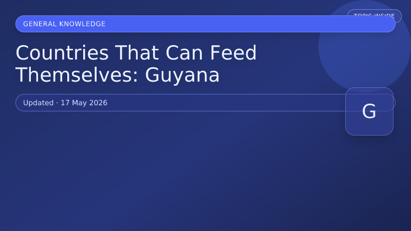 Countries That Can Feed Themselves: Guyana