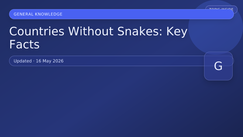 Countries Without Snakes: Key Facts