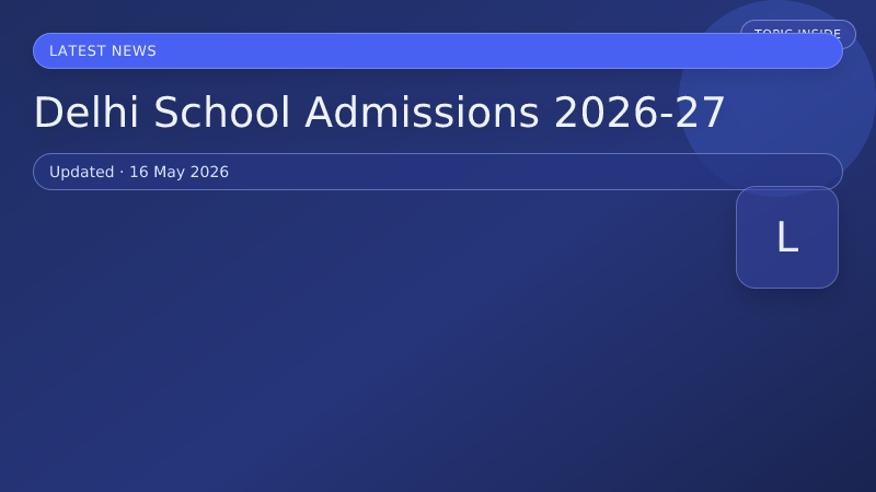Delhi School Admissions 2026-27