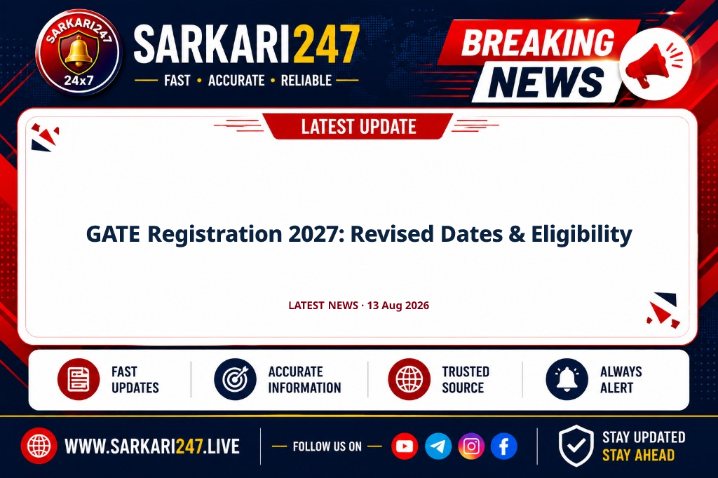GATE Registration 2027: Revised Dates & Eligibility