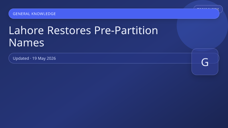Lahore Restores Pre-Partition Names