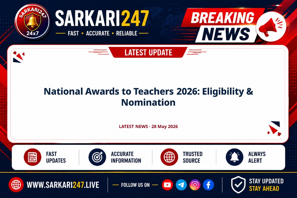 National Awards to Teachers 2026: Eligibility & Nomination