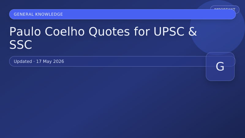 Paulo Coelho Quotes for UPSC & SSC