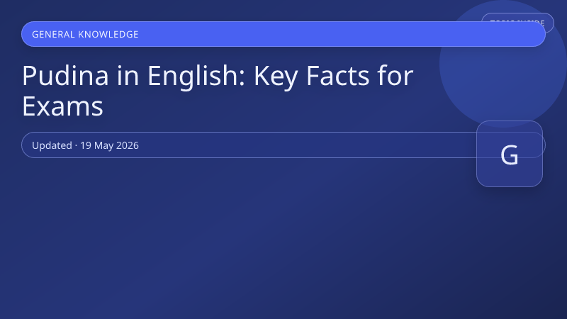 Pudina in English: Key Facts for Exams