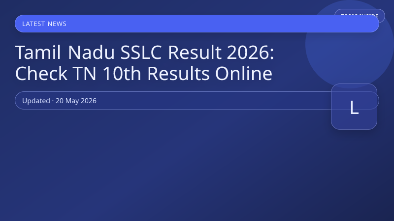 Tamil Nadu SSLC Result 2026: Check TN 10th Results Online