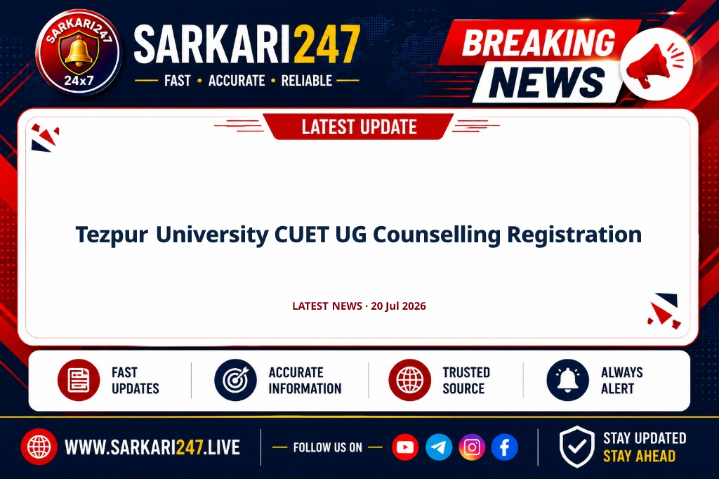 Tezpur University CUET UG Counselling Registration