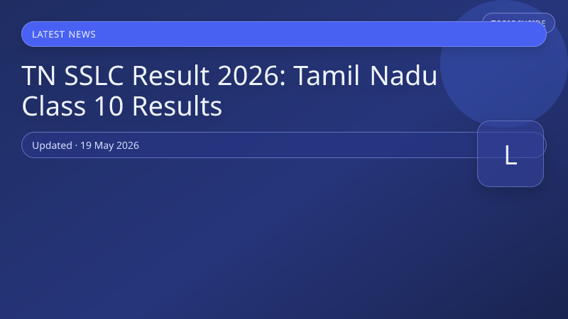 TN SSLC Result 2026: Tamil Nadu Class 10 Results