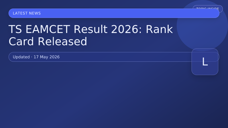TS EAMCET Result 2026: Rank Card Released