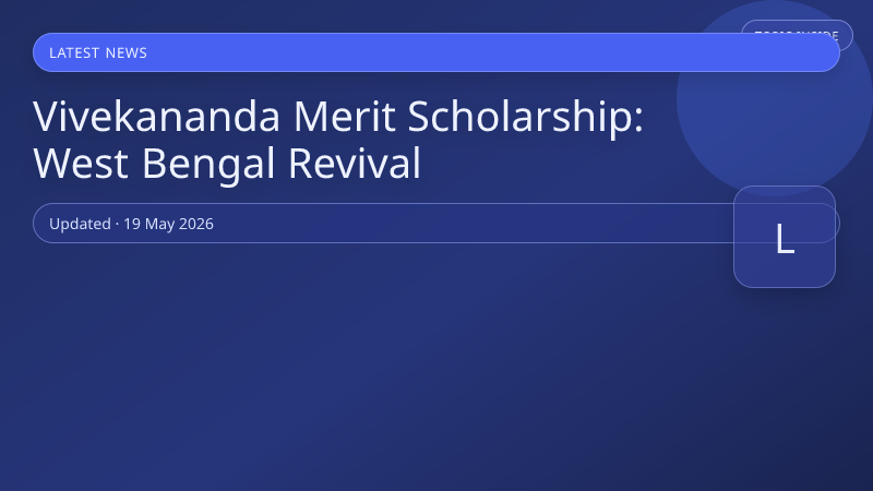 Vivekananda Merit Scholarship: West Bengal Revival