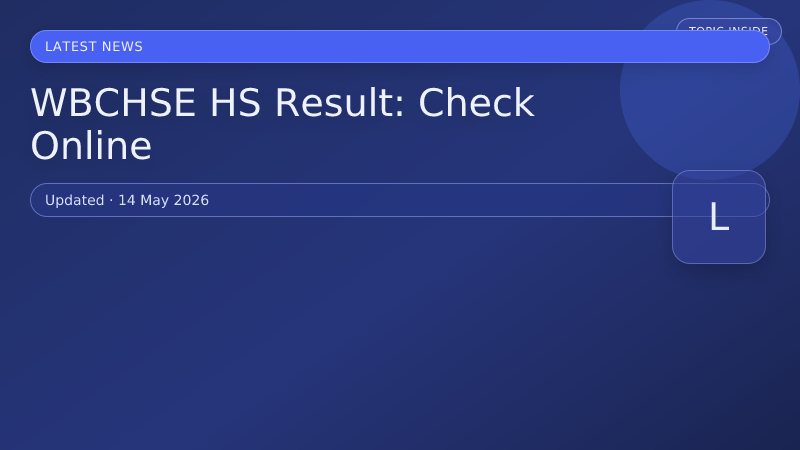WBCHSE HS Result: Check Online